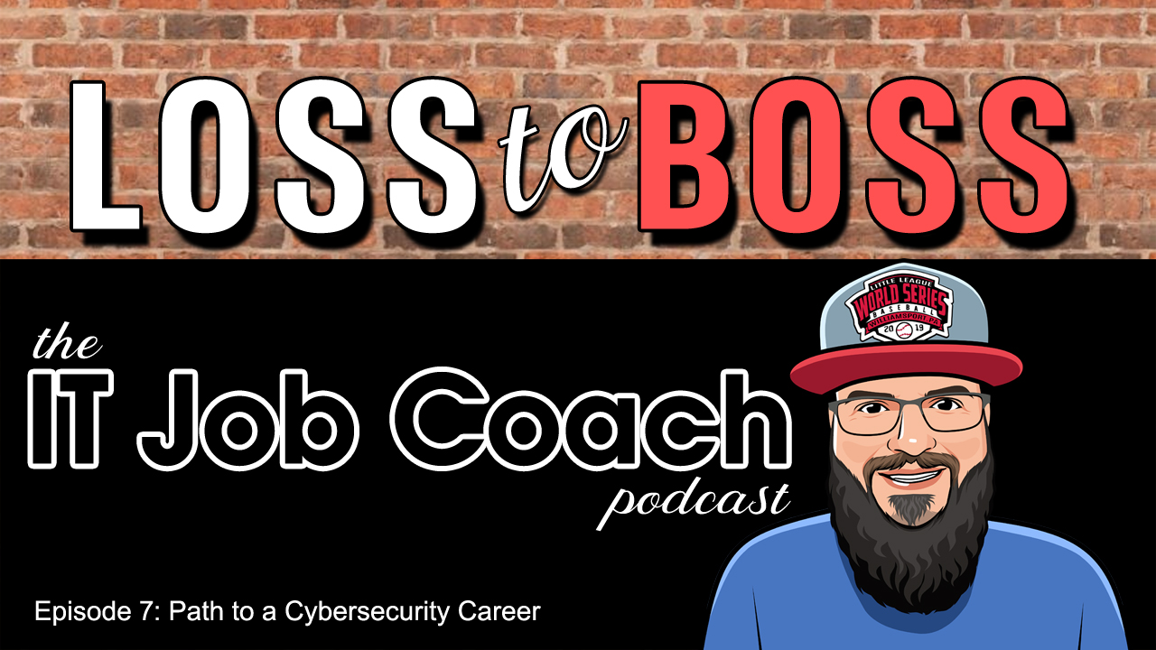 Episode 7: Path to a Cybersecurity Career